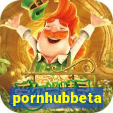 pornhubbeta