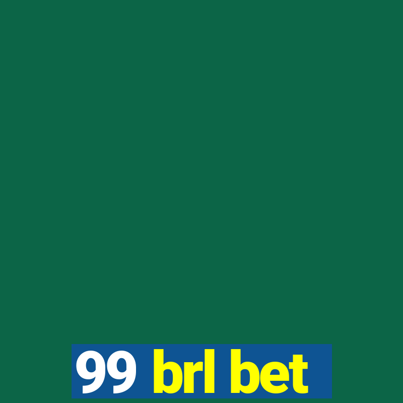 99 brl bet