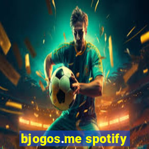 bjogos.me spotify