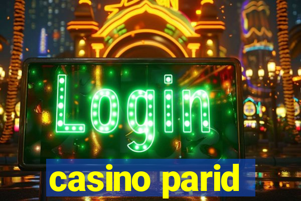 casino parid