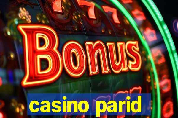 casino parid