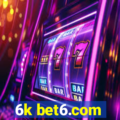 6k bet6.com