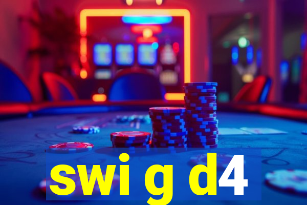 swi g d4