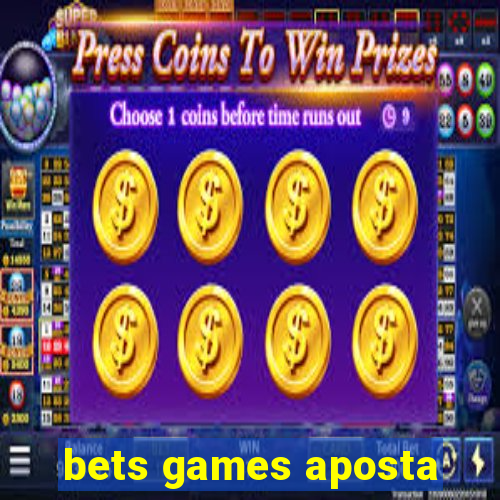 bets games aposta