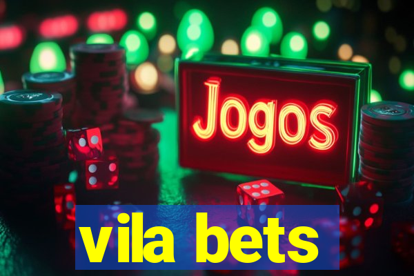 vila bets