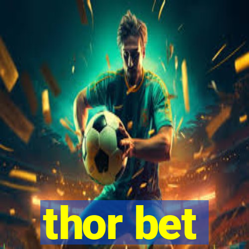 thor bet