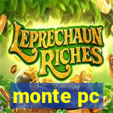 monte pc