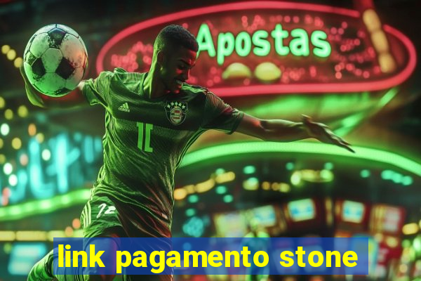 link pagamento stone