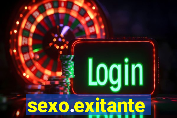 sexo.exitante