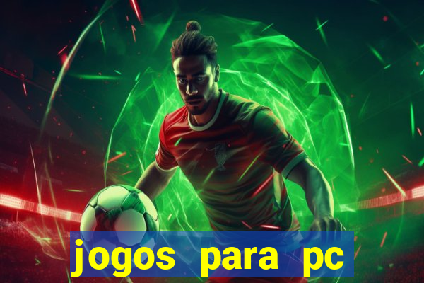 jogos para pc windows 7 gratis