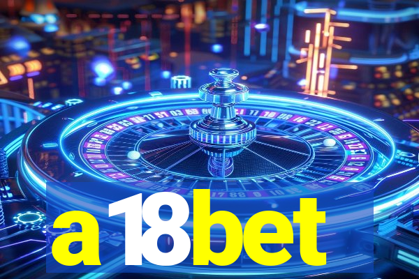 a18bet