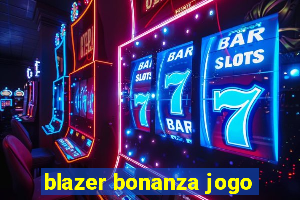 blazer bonanza jogo