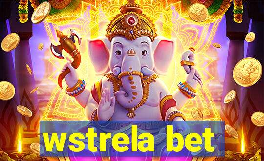 wstrela bet