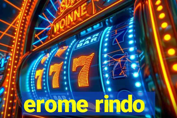 erome rindo