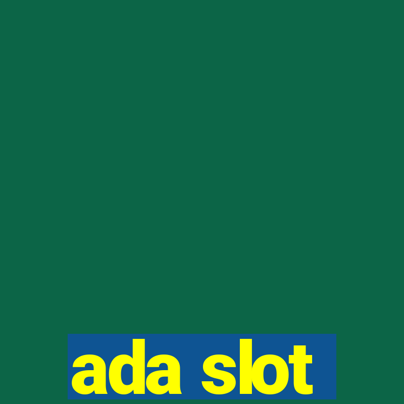 ada slot