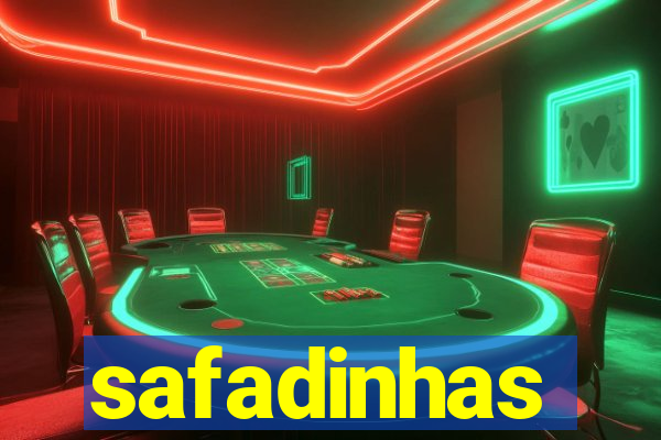 safadinhas