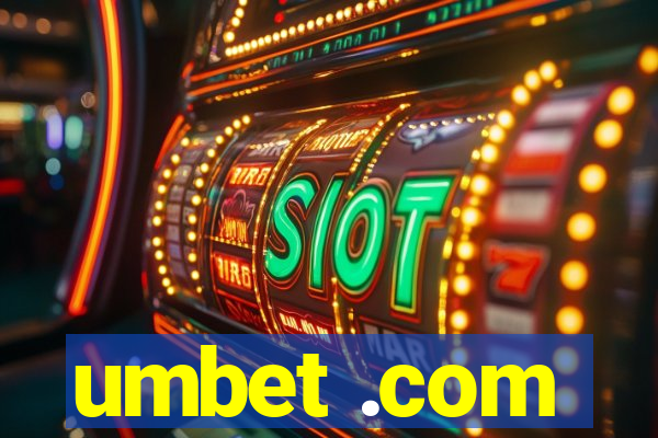 umbet .com