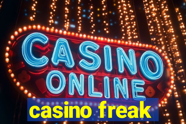 casino freak