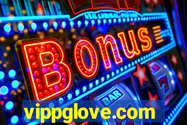 vippglove.com