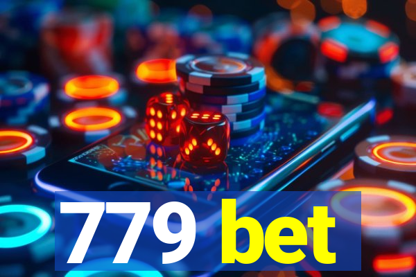 779 bet