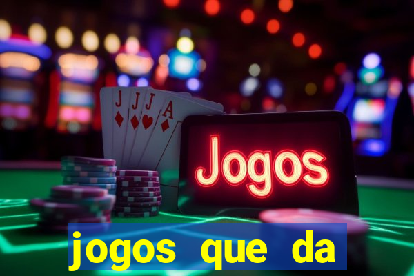 jogos que da rodada gratis