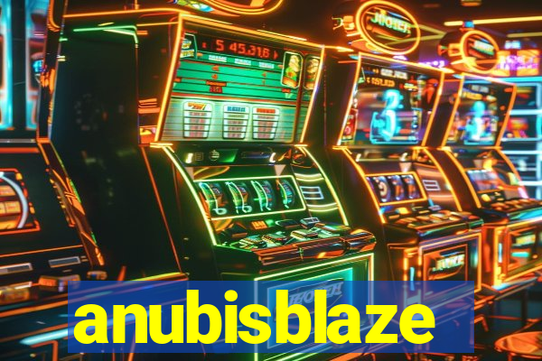 anubisblaze