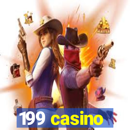 199 casino