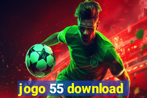 jogo 55 download