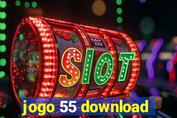 jogo 55 download