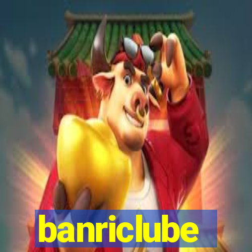 banriclube