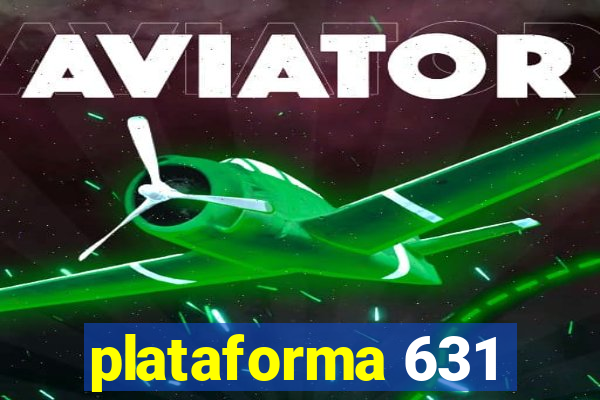 plataforma 631