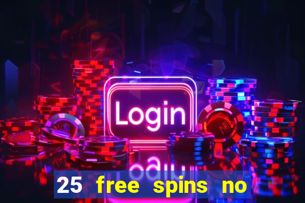 25 free spins no deposit casino poland