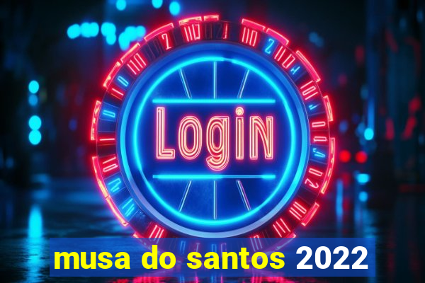 musa do santos 2022