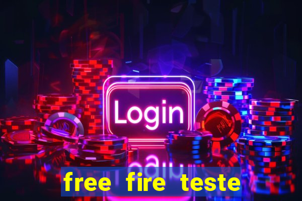 free fire teste grátis jogar agora