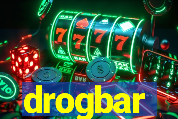 drogbar