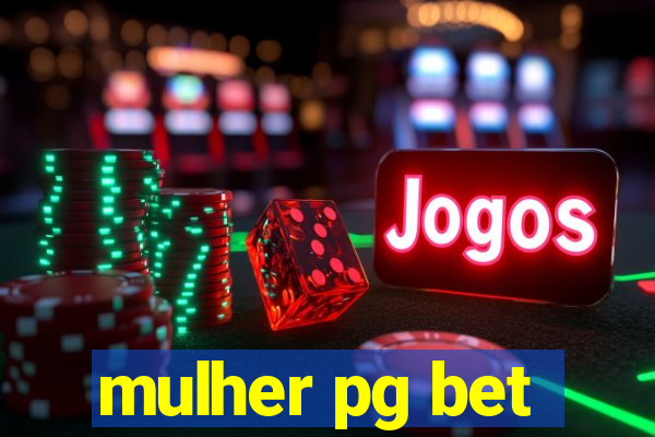 mulher pg bet