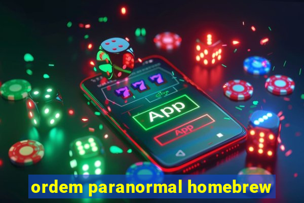 ordem paranormal homebrew