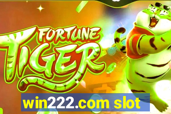 win222.com slot