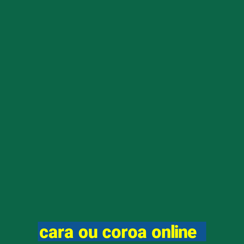 cara ou coroa online