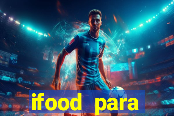 ifood para restaurante login