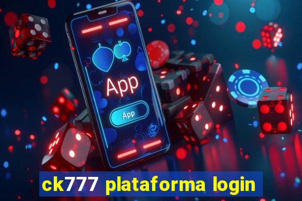 ck777 plataforma login