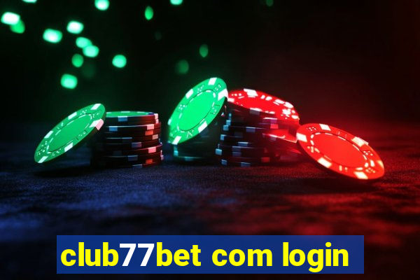 club77bet com login