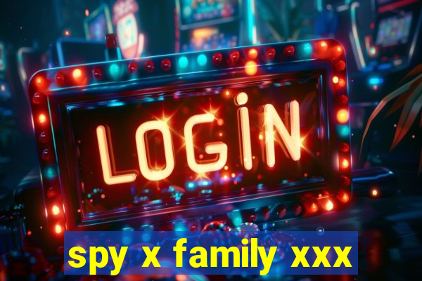 spy x family xxx