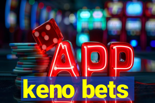 keno bets