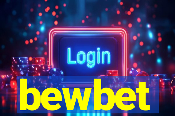 bewbet