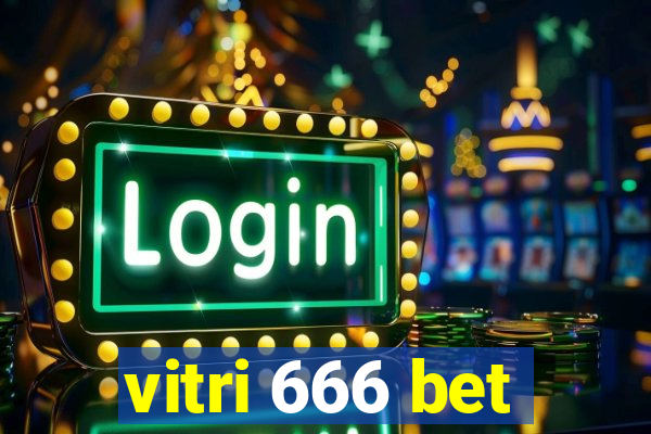 vitri 666 bet