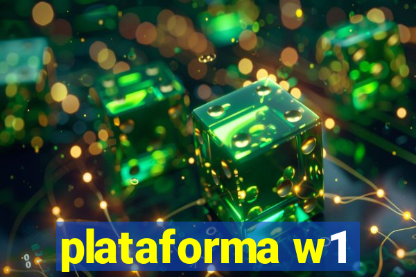 plataforma w1