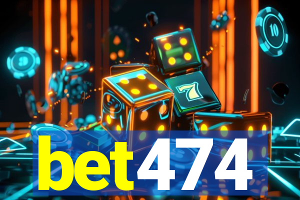 bet474