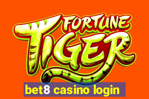 bet8 casino login