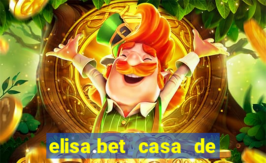 elisa.bet casa de apostas esportivas e casino online ltda